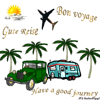  gute Reise - bon voyage - have agood journey